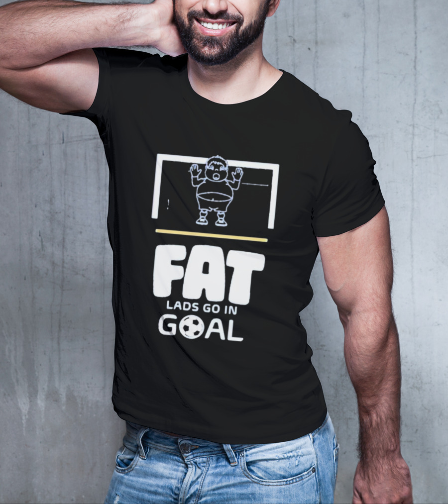 Fat Lads Go In Goal FLGIG Football T-Shirt