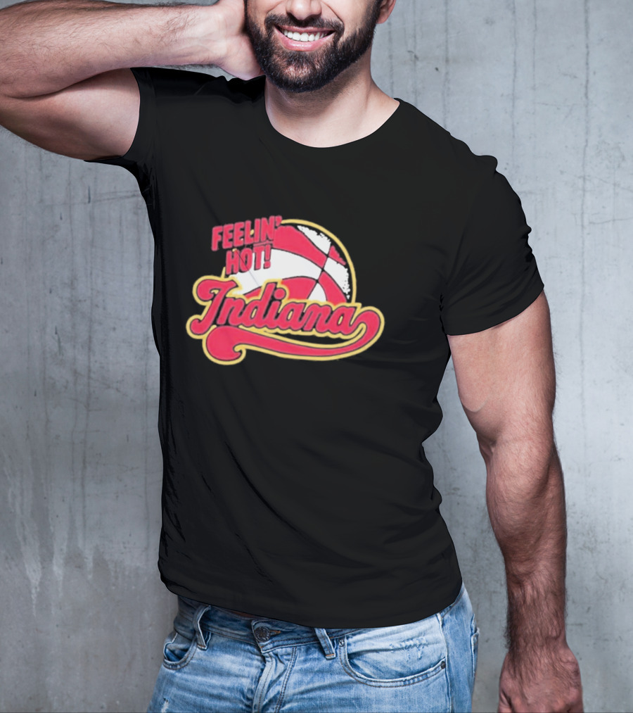 Feelin Hot Indiana Pacers Basketball T-Shirt