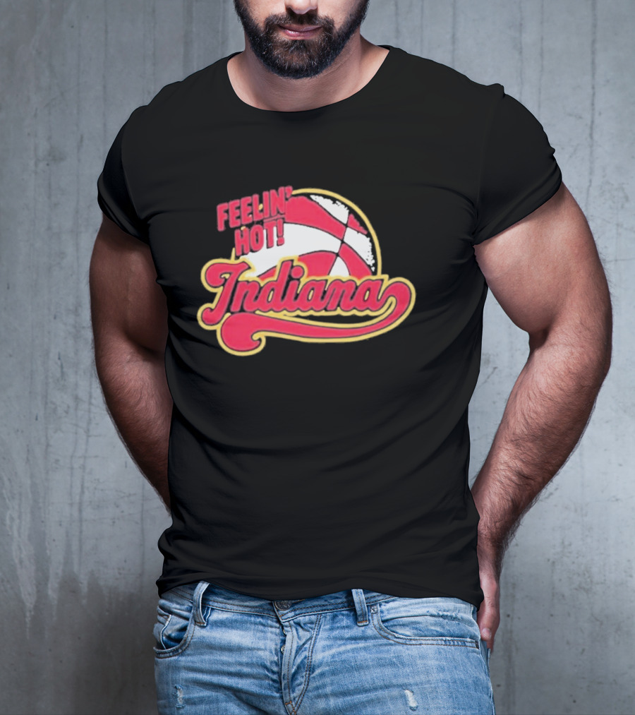 Feelin Hot Indiana Pacers Basketball T-Shirt