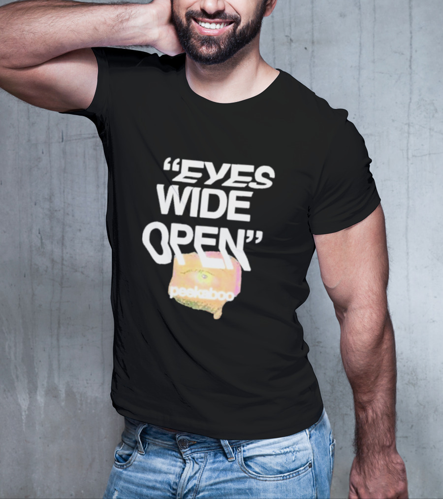Eyes Wide Open Peekaboo T-Shirt
