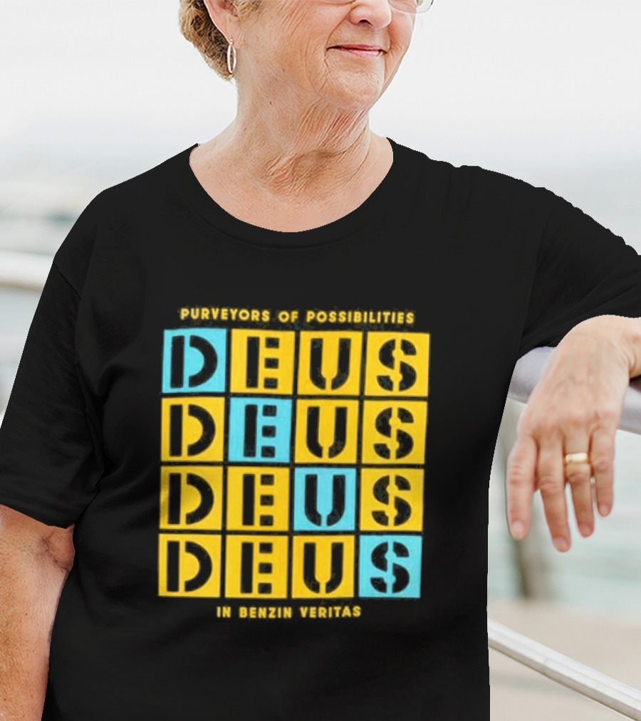 Purveyors Of Possibilities Deus Deus Deus Deus In Benzin Veritas T-Shirt