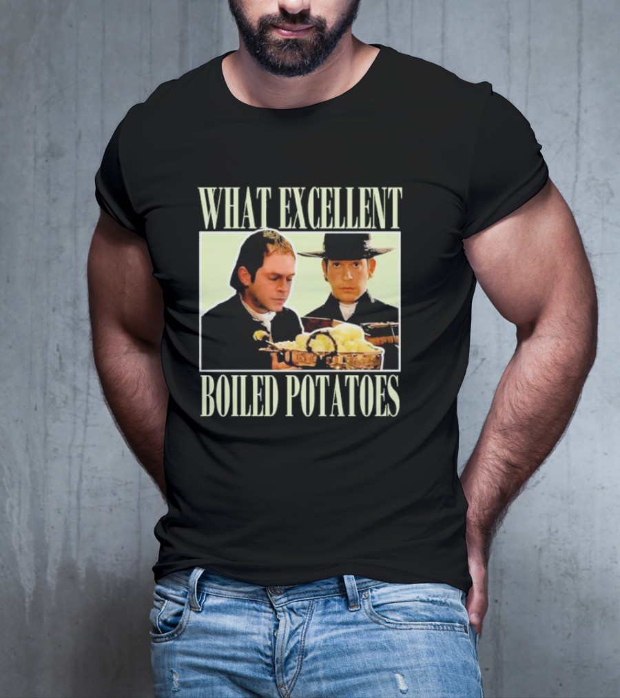 Vintage What Excellent Boiled Potatoes Iconic Scene Classic Movie Moment T-Shirt
