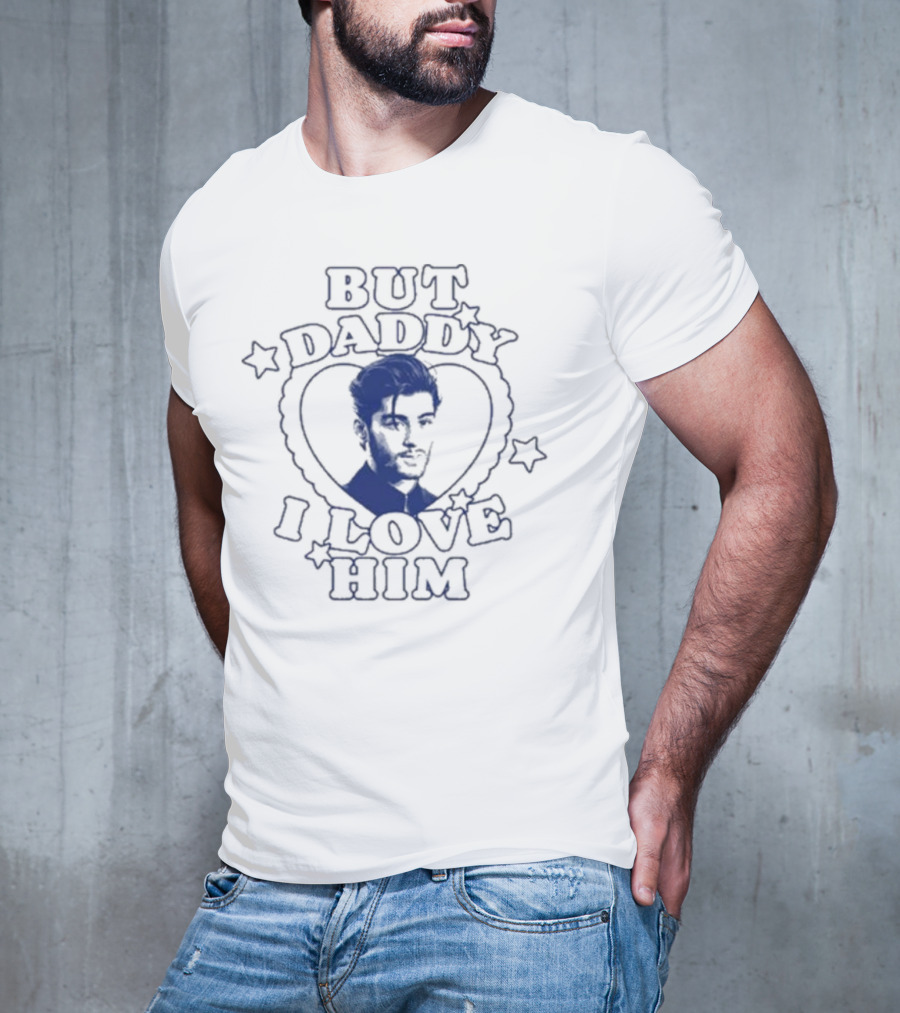 But Daddy I Love Him Zayn Heart Stars T-Shirt
