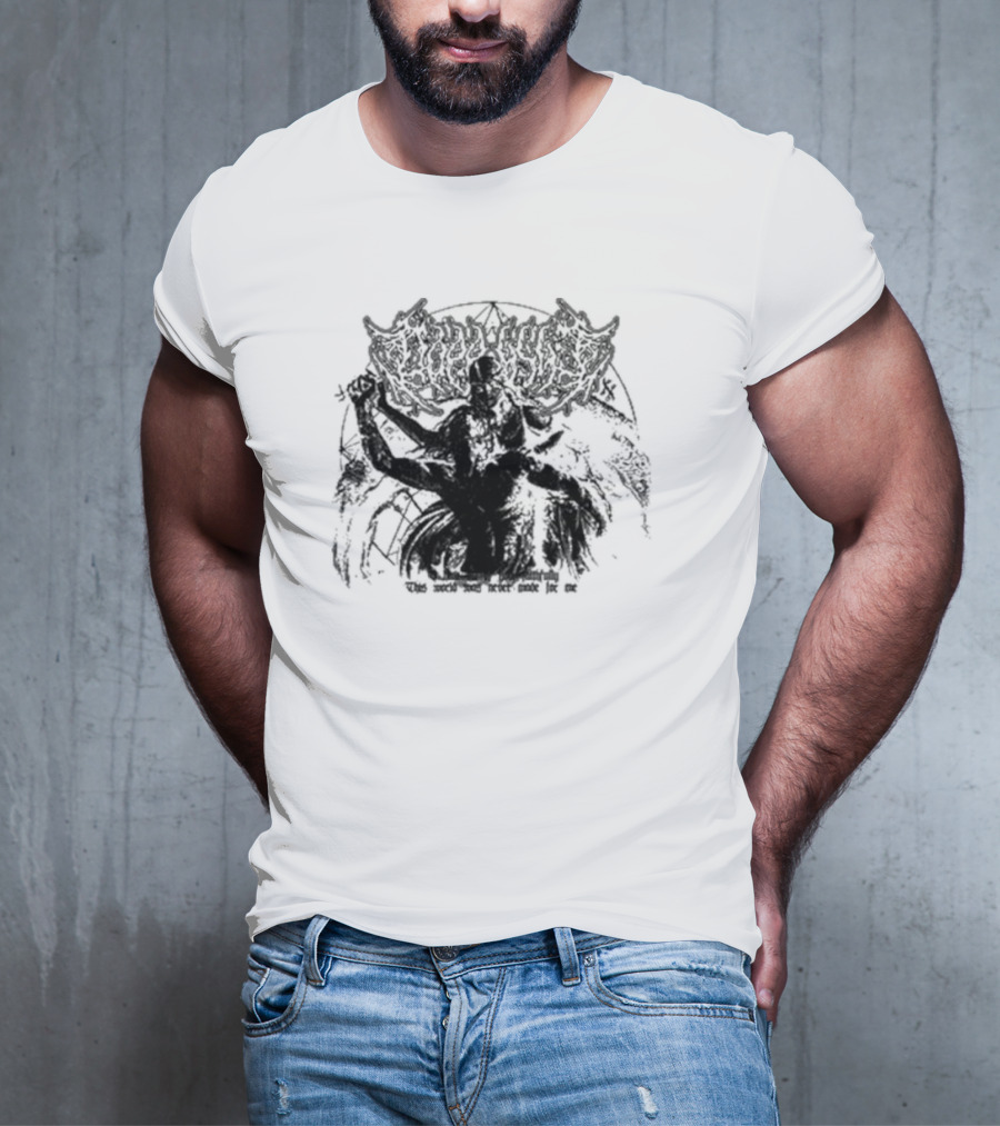 I Hate All Of You Faithfully The World Has Not Done For Me T-Shirt