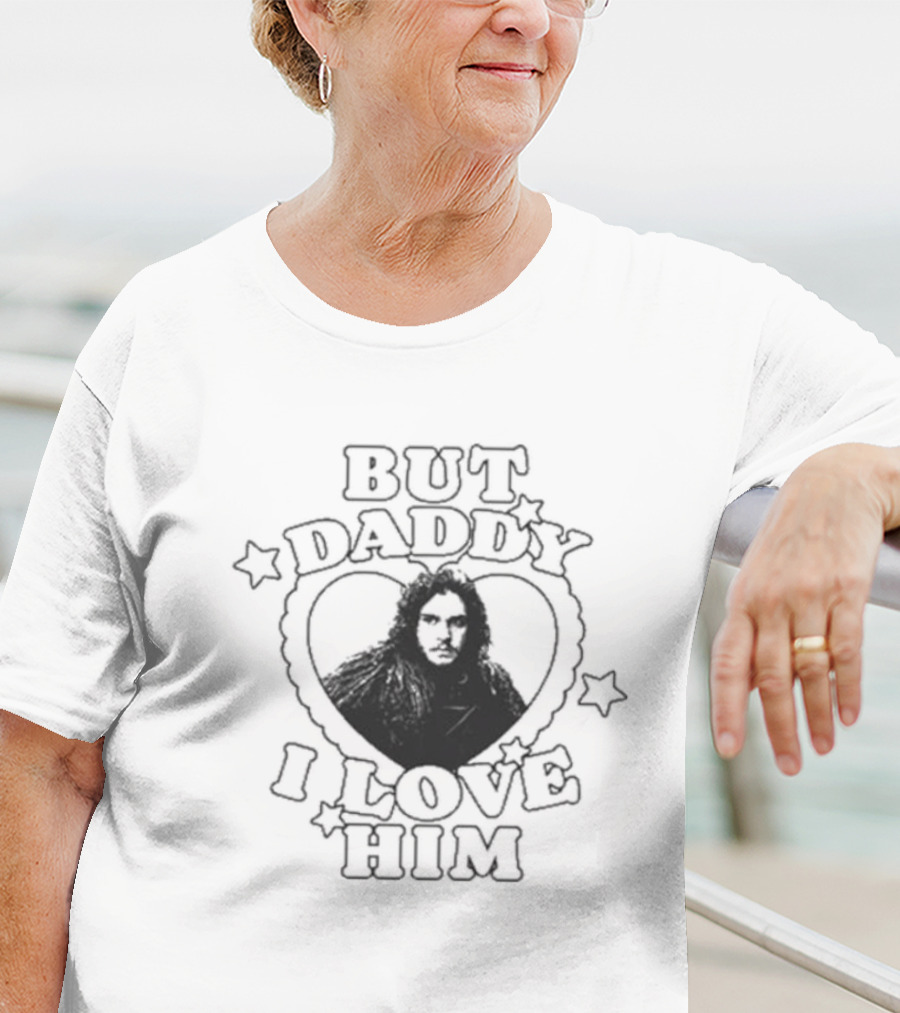 But Daddy I Love Him Jon Snow Heart Stars T-Shirt