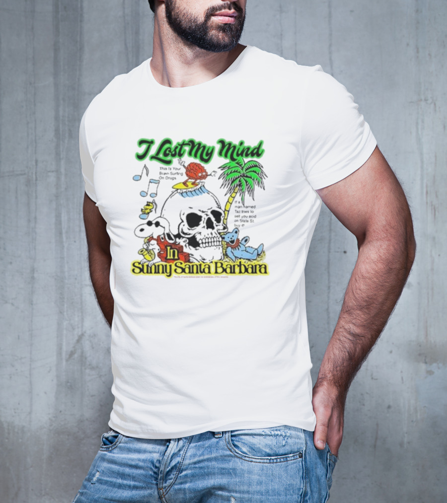 I Lost My Mind In Sunny Santa Barbara Music Skull Palm Beach Bear T-Shirt