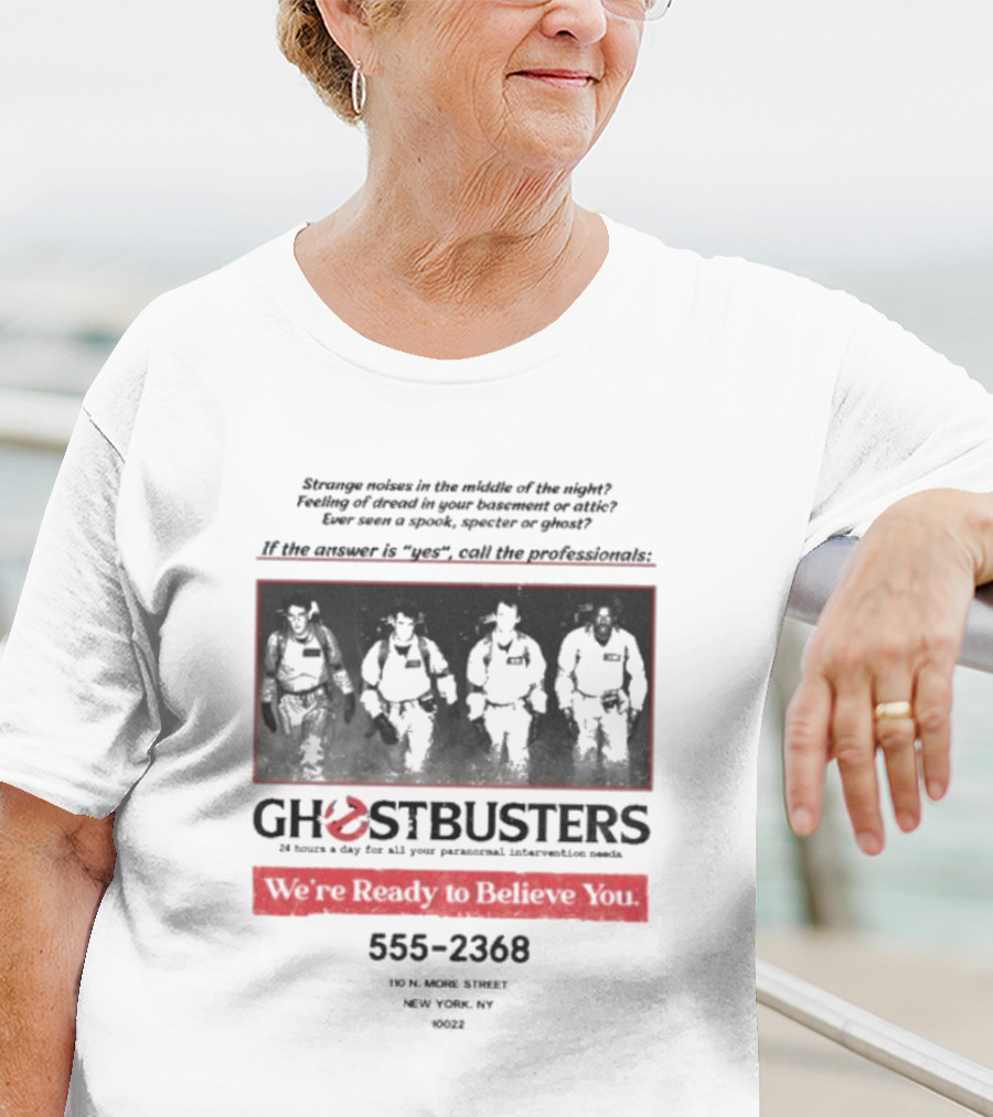 Ghostbusters 24 Hours A Day Personal Needs 555-2368 Ready To Believe You 110 North Moore Street New York NY 10022 T-Shirt