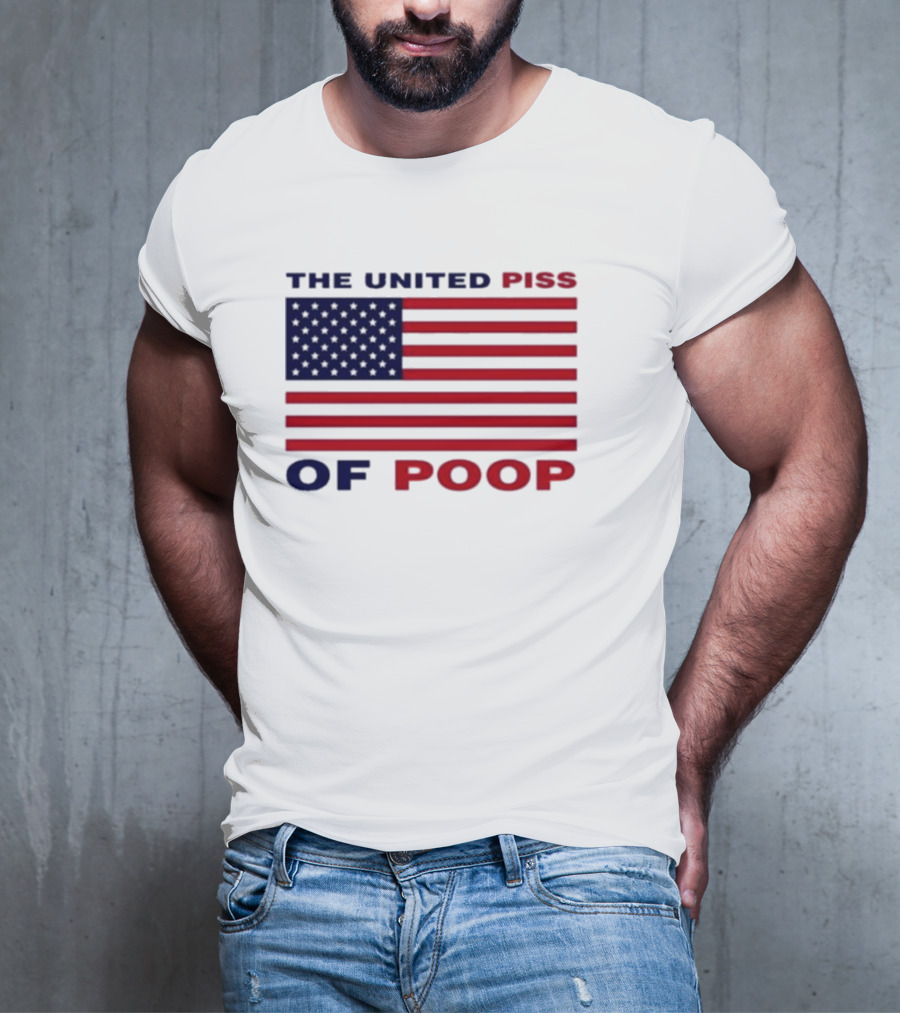 The United Piss Of Poop USA Flag Satire T-Shirt