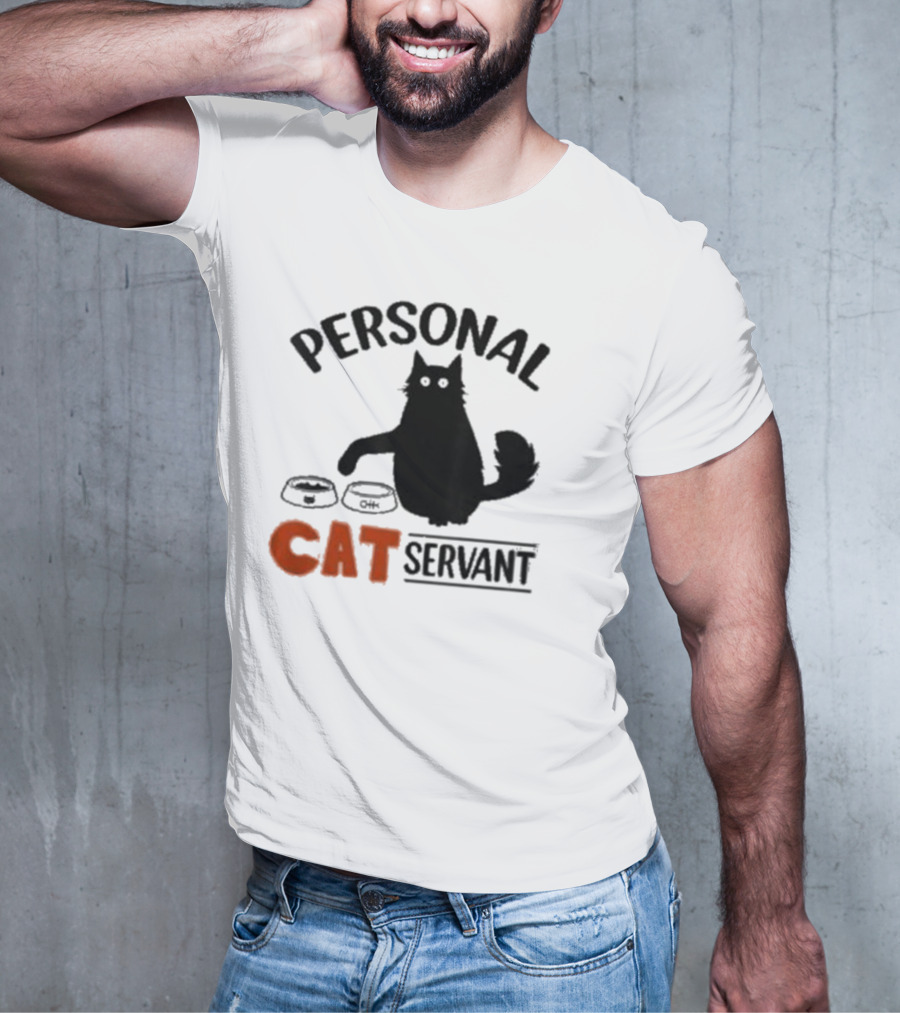 PERSONAL CAT SERVANT WITH PET FOOD BOWLS T-Shirt