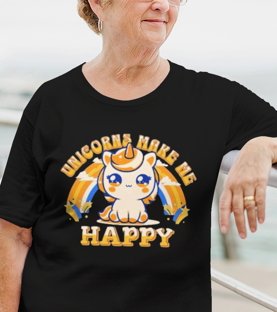 Unicorns Make Me Happy With Cute Unicorn And Rainbow T-Shirt