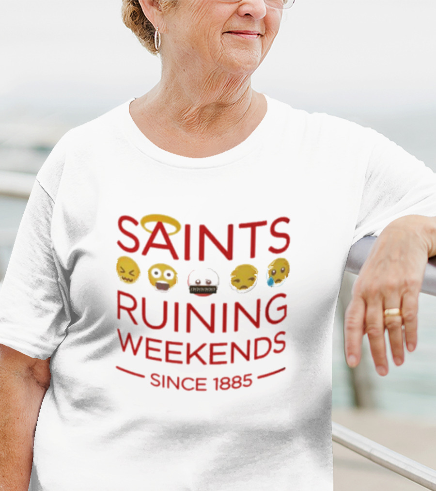 Saints Ruining Weekends Since 1885 Emoji Icons T-Shirt