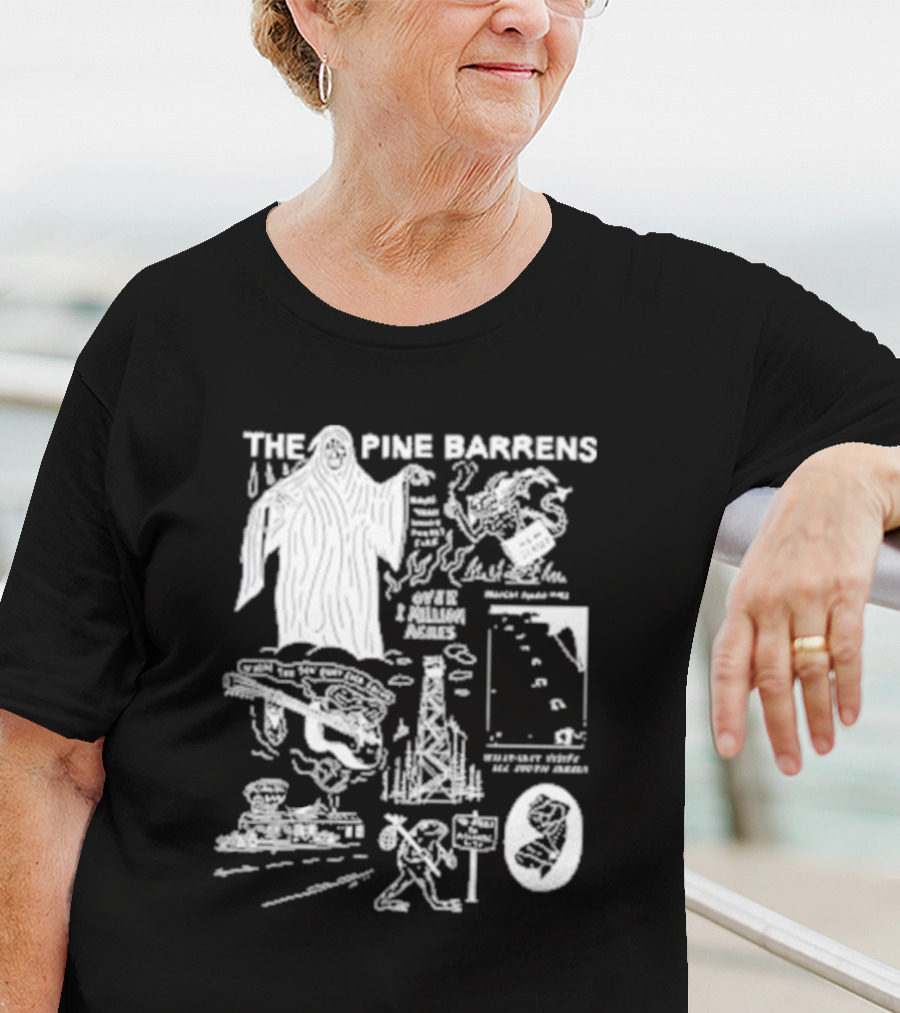 THE PINE BARRENS NIGHT PEOPLE 1 MILLION ACRES STRANGER THINGS 168 STORIES ALL UNTOUCHED T-Shirt