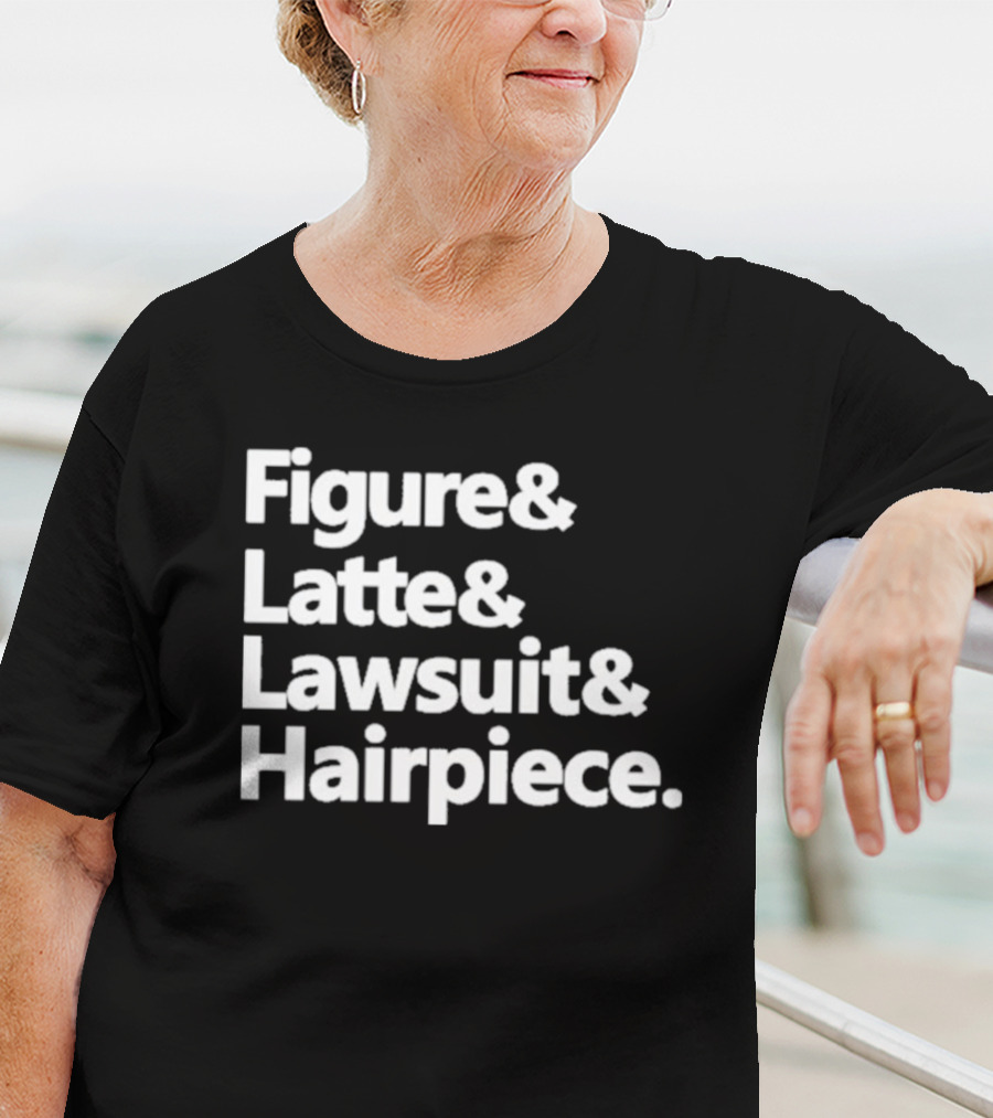 Figure Latte Lawsuit Hairpiece Iconic Themes And References T-Shirt