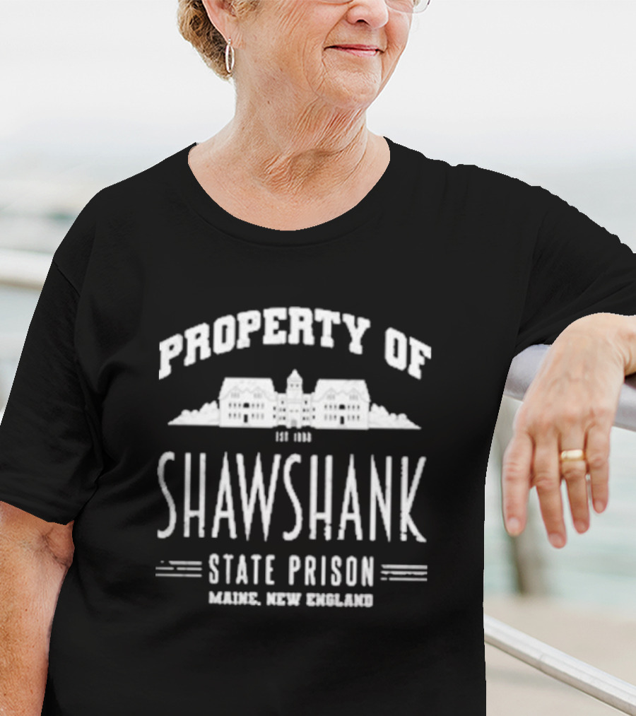 Property Of Shawshank State Prison Est 1886 Maine New England T-Shirt