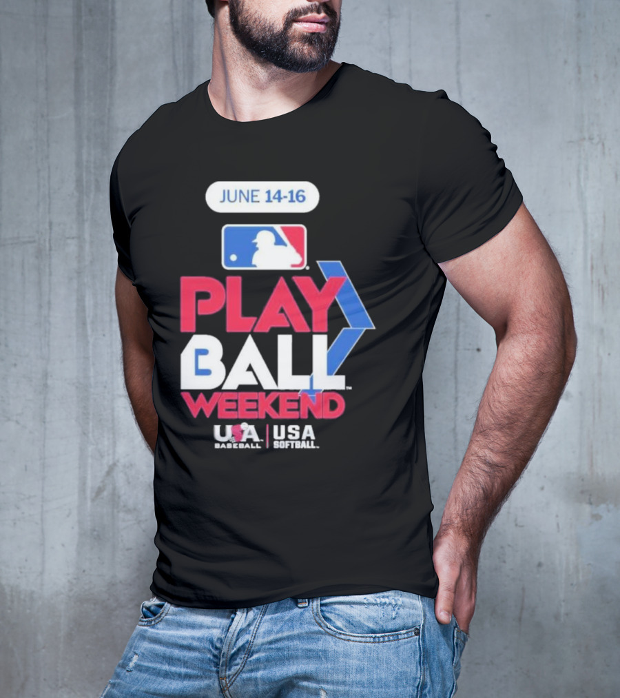 MLB Play Ball Weekend June 14-16 USA Baseball USA Softball T-Shirt
