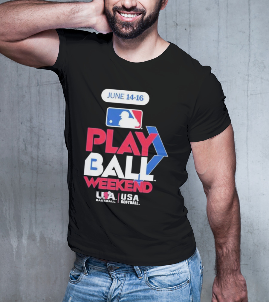 MLB Play Ball Weekend June 14-16 USA Baseball USA Softball T-Shirt