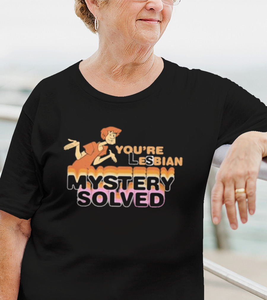 You're Lesbian Mystery Solved Retro Cartoon T-Shirt