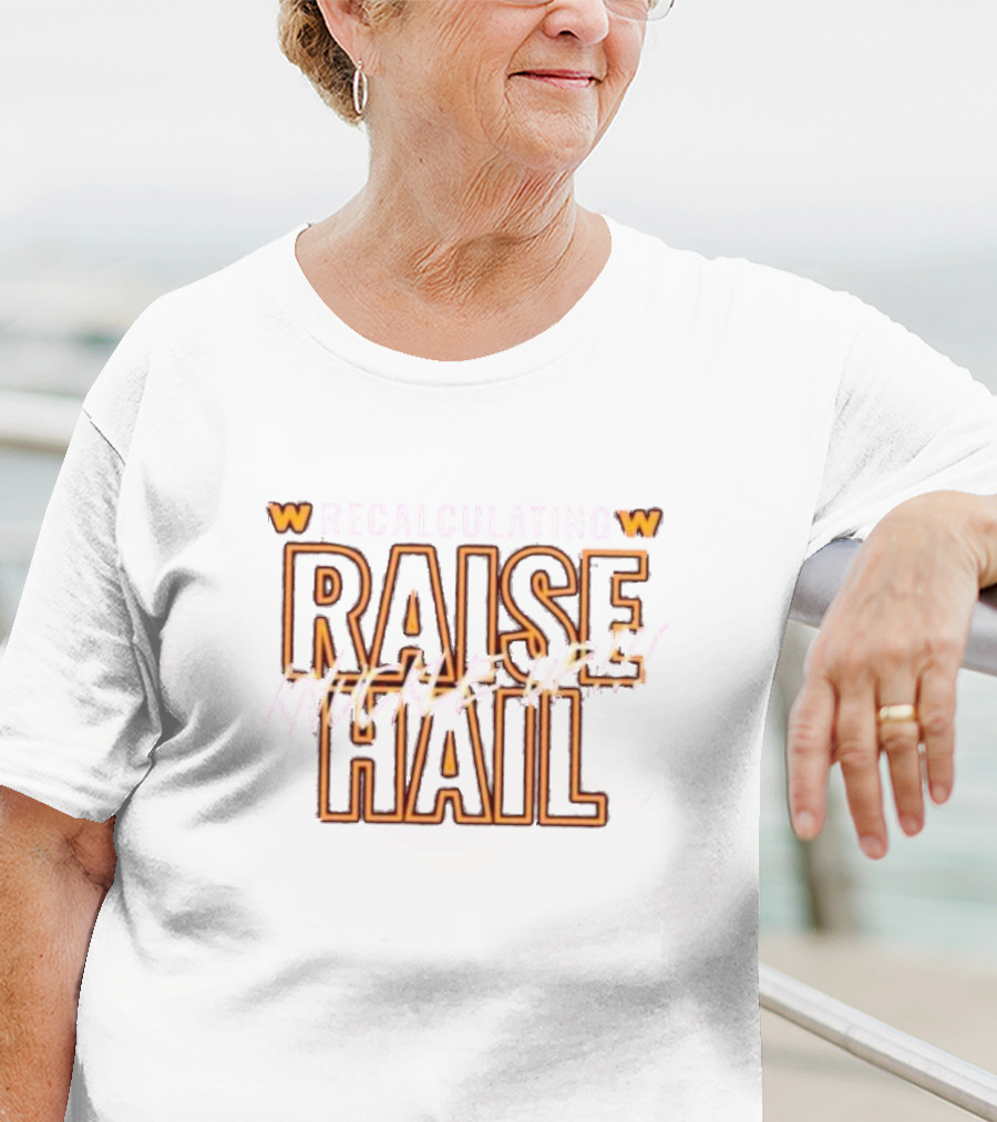Recalculating Raise Hail Knuckle Up W Iconic Sports Phrase T-Shirt