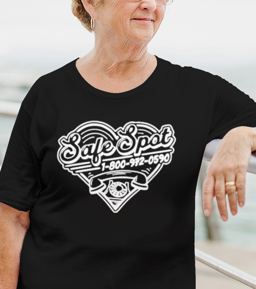 Safe Spot Heart Dial 1 800 972 0590 T-Shirt
