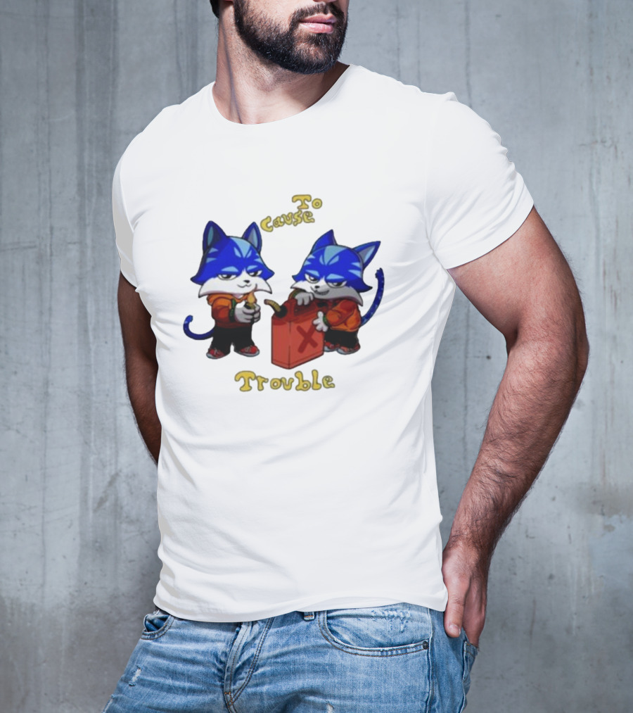 Toshi Base Here To Cause Trouble Mischievous Blue Cats With Gasoline Canister T-Shirt