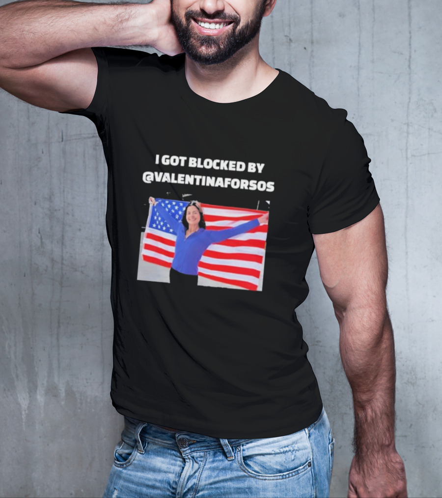 I Got Blocked By Valentina For Sos American Flag T-Shirt