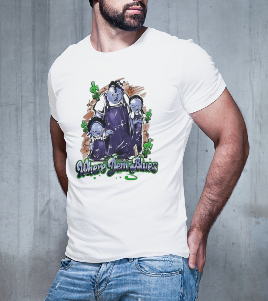 Where Dem Blues Based Savage T-Shirt