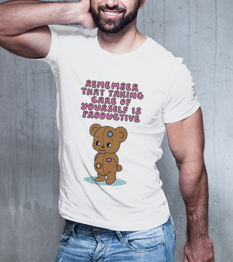 Bear Remember That Taking Care Of Yourself Is Productive Cute Patchwork T-Shirt