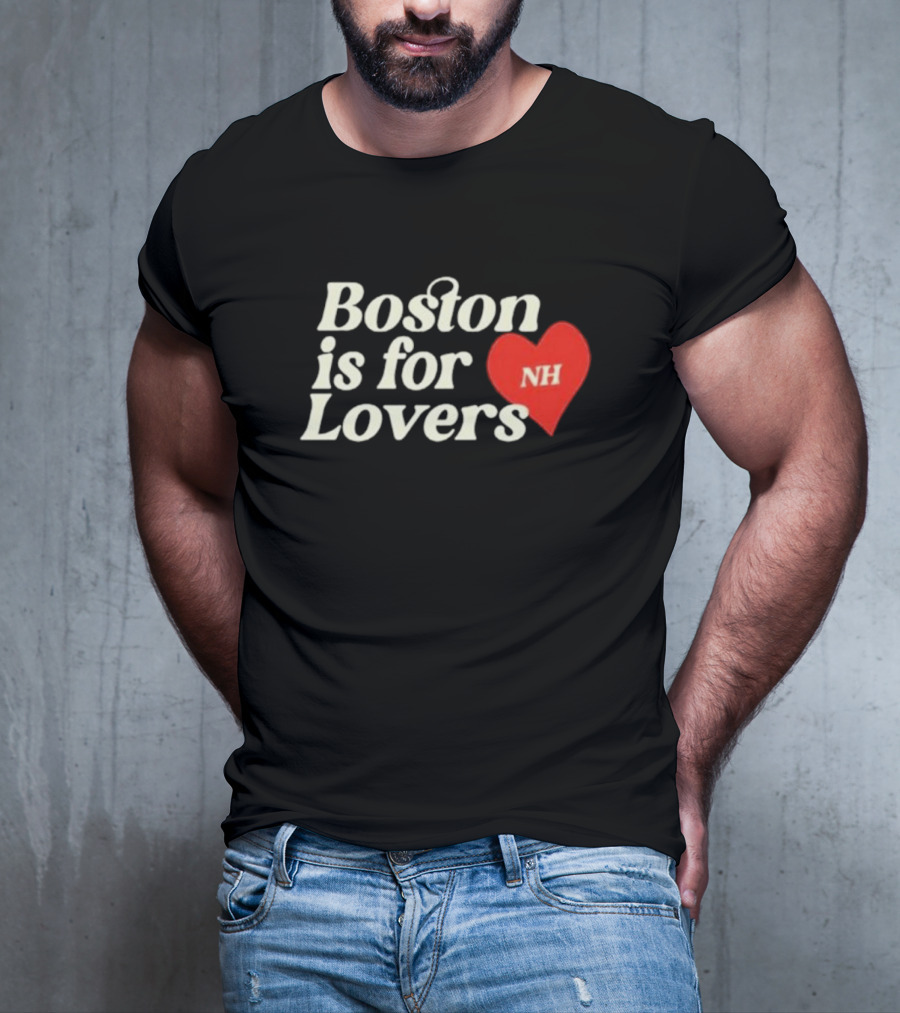 Boston Is For Lovers NH Heart T-Shirt