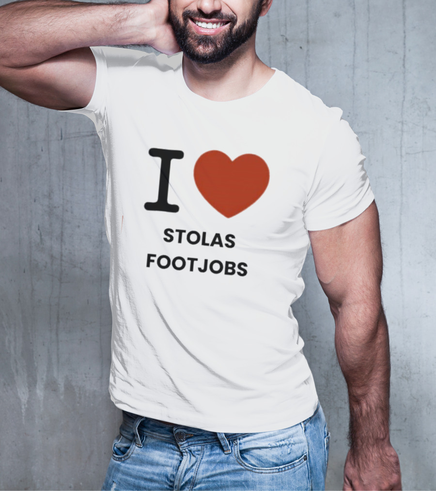 I Love Stolas Footjobs T-Shirt