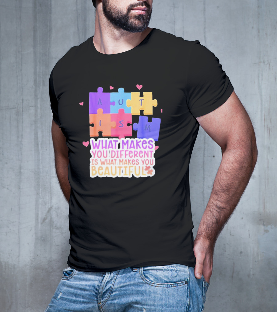 Autism Puzzle Pieces What Makes You Different Is What Makes You Beautiful T-Shirt