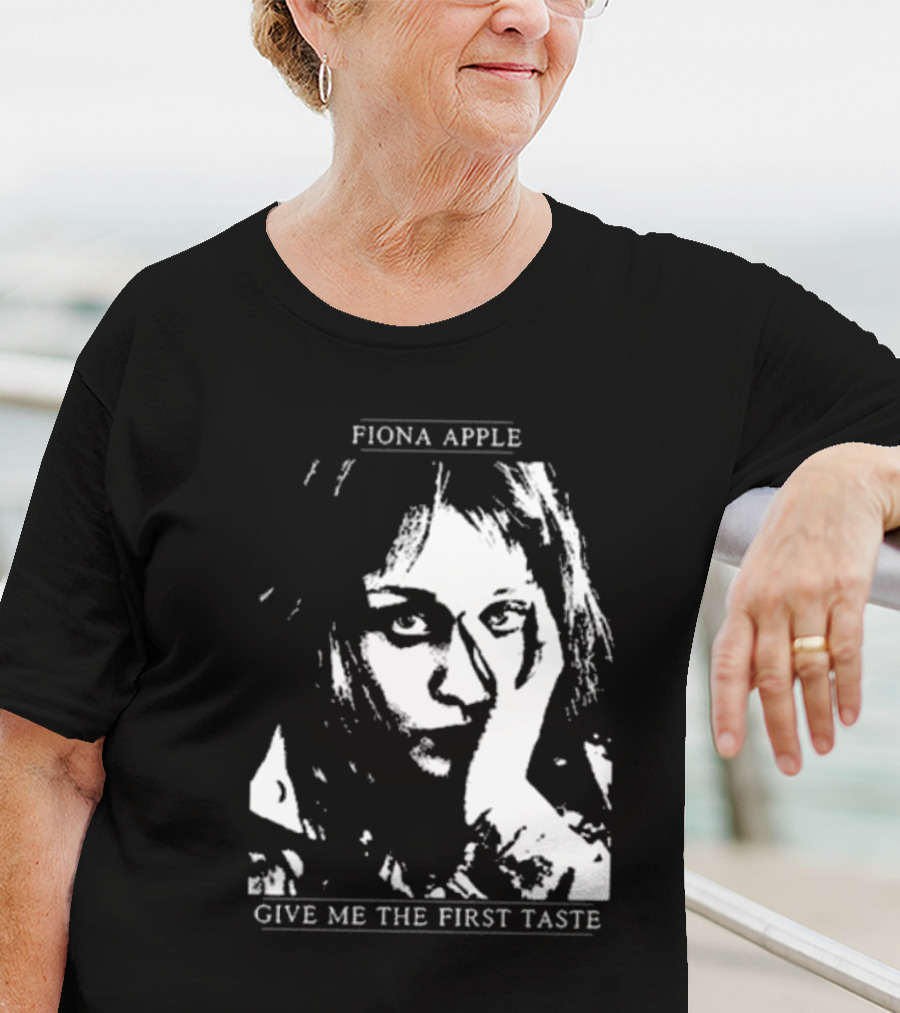 Fiona Apple Give Me The First Taste T-Shirt