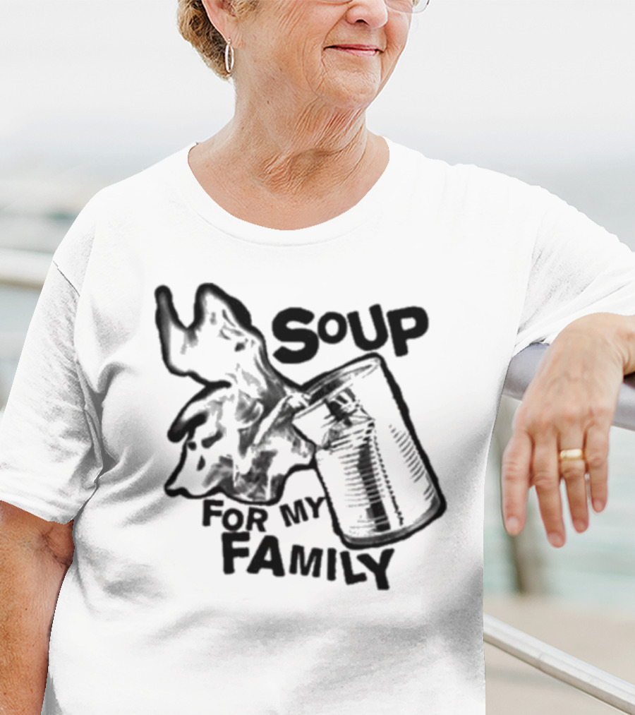 Soup For My Family Can Explosion T-Shirt