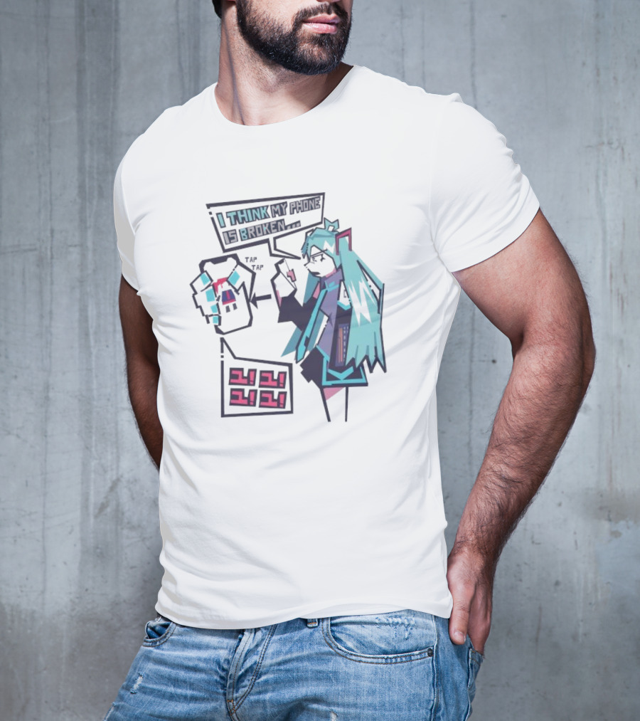 I Think My Phone Is Broken Tap Tap になに Nani Nani T-Shirt