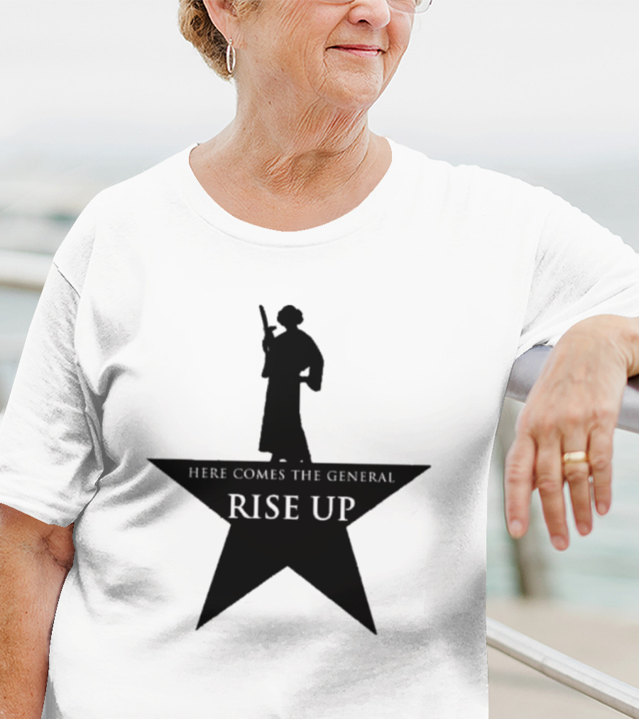 Here Comes The General Rise Up Hamilton Star T-Shirt