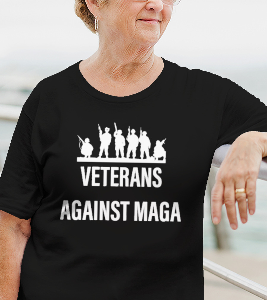 Veterans Against MAGA Just Saying T-Shirt