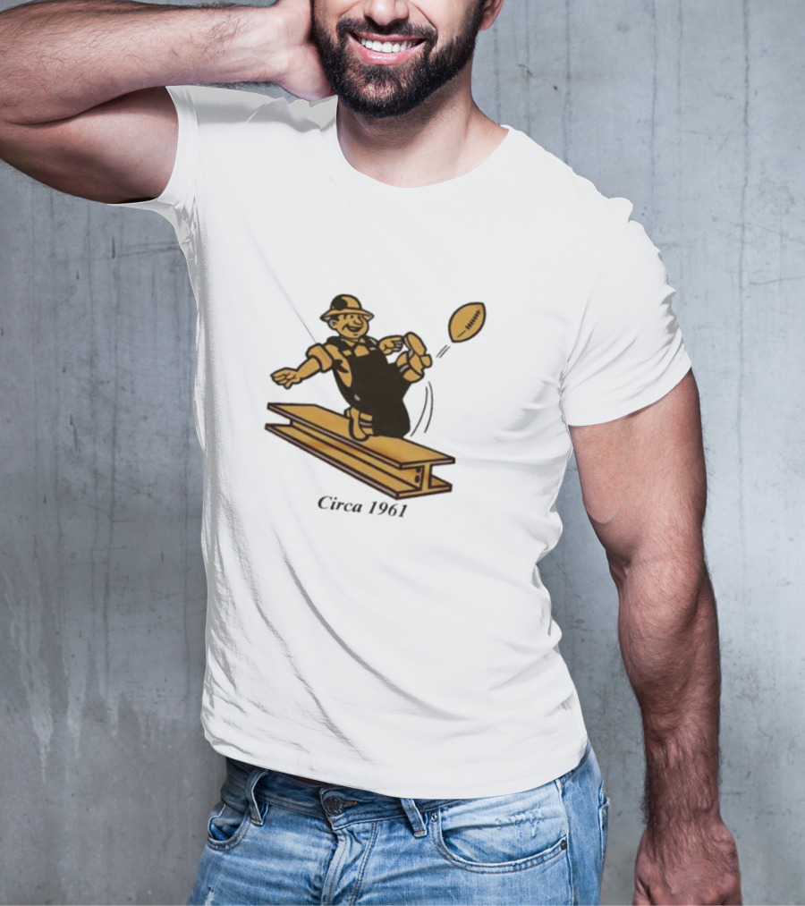 Pittsburgh Steelers Circa 1961 Football Kick Ironworker T-Shirt