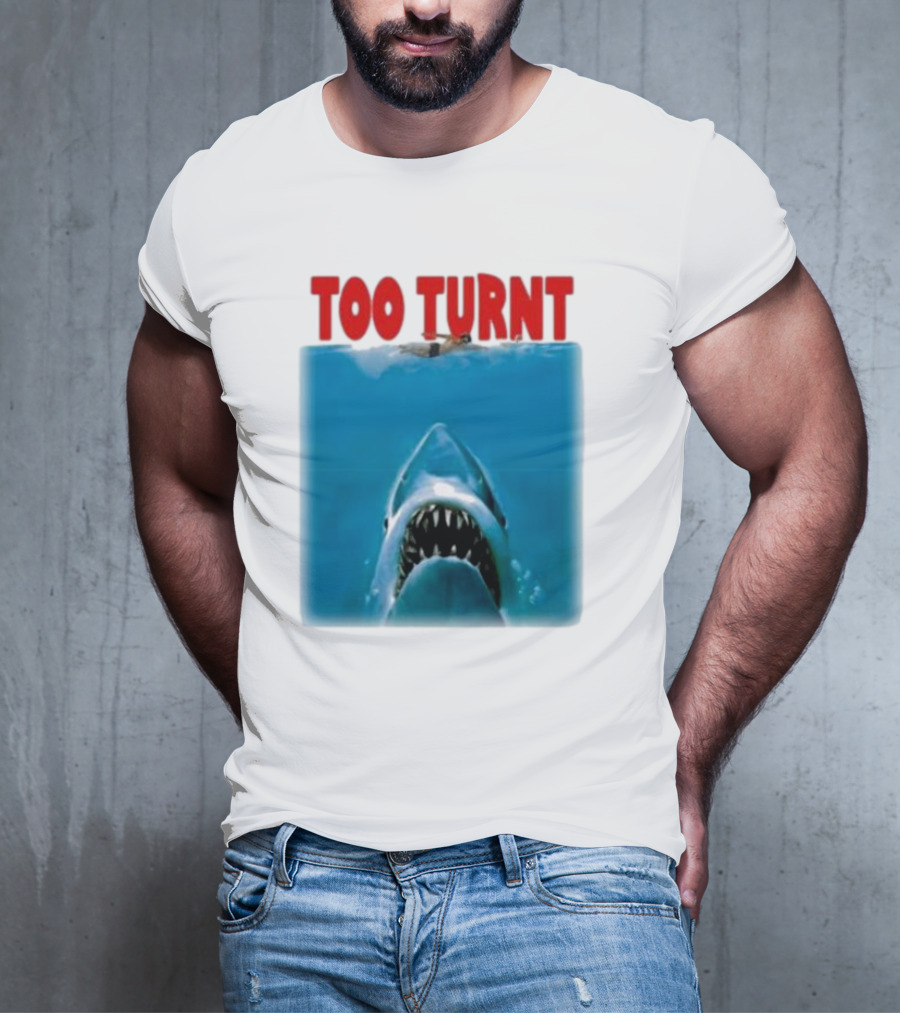 Too Turnt Shark Week T-Shirt