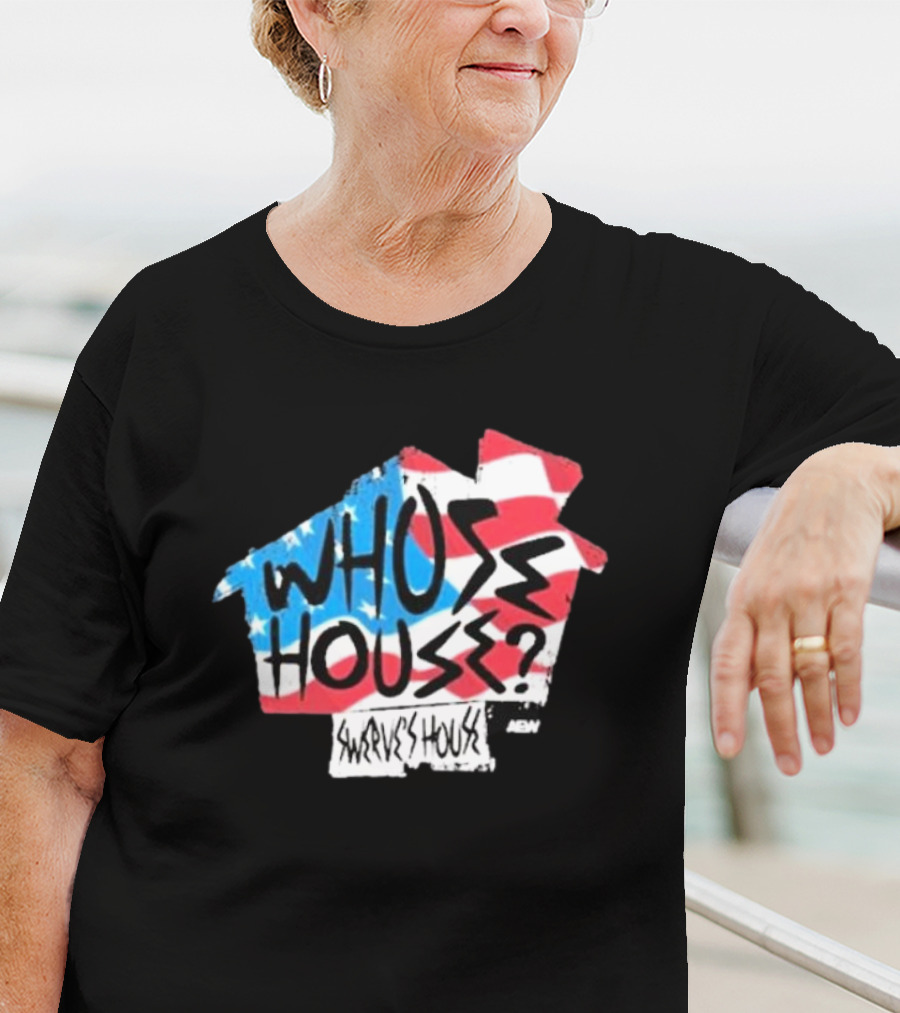 Swerve Strickland Whose House USA Stars And Stripes AEW T-Shirt