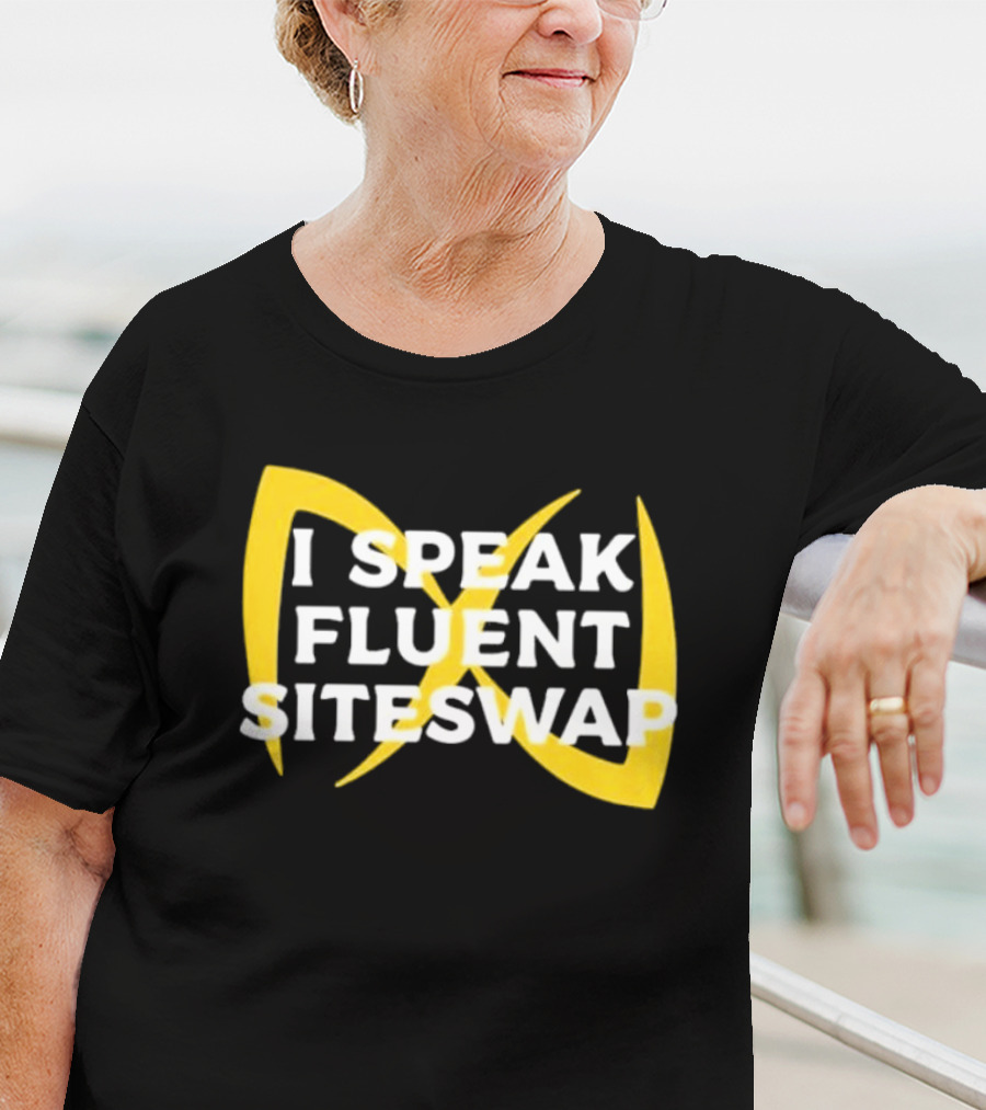 I Speak Fluent Siteswap Diabolo Juggling Pattern Enthusiast T-Shirt