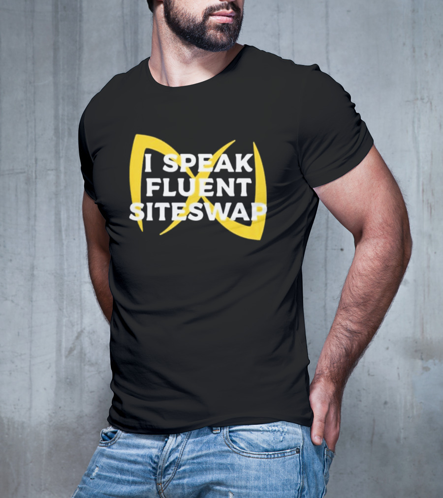 I Speak Fluent Siteswap Diabolo Juggling Pattern Enthusiast T-Shirt