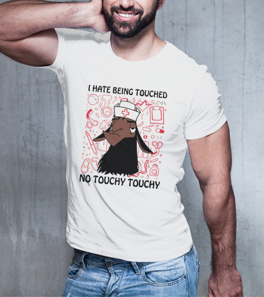 I Hate Being Touched No Touchy Touchy Kuzco Llama Nurse T-Shirt