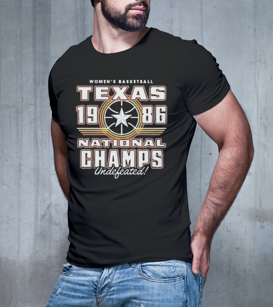Texas Women's Basketball 1986 National Champs Undefeated T-Shirt
