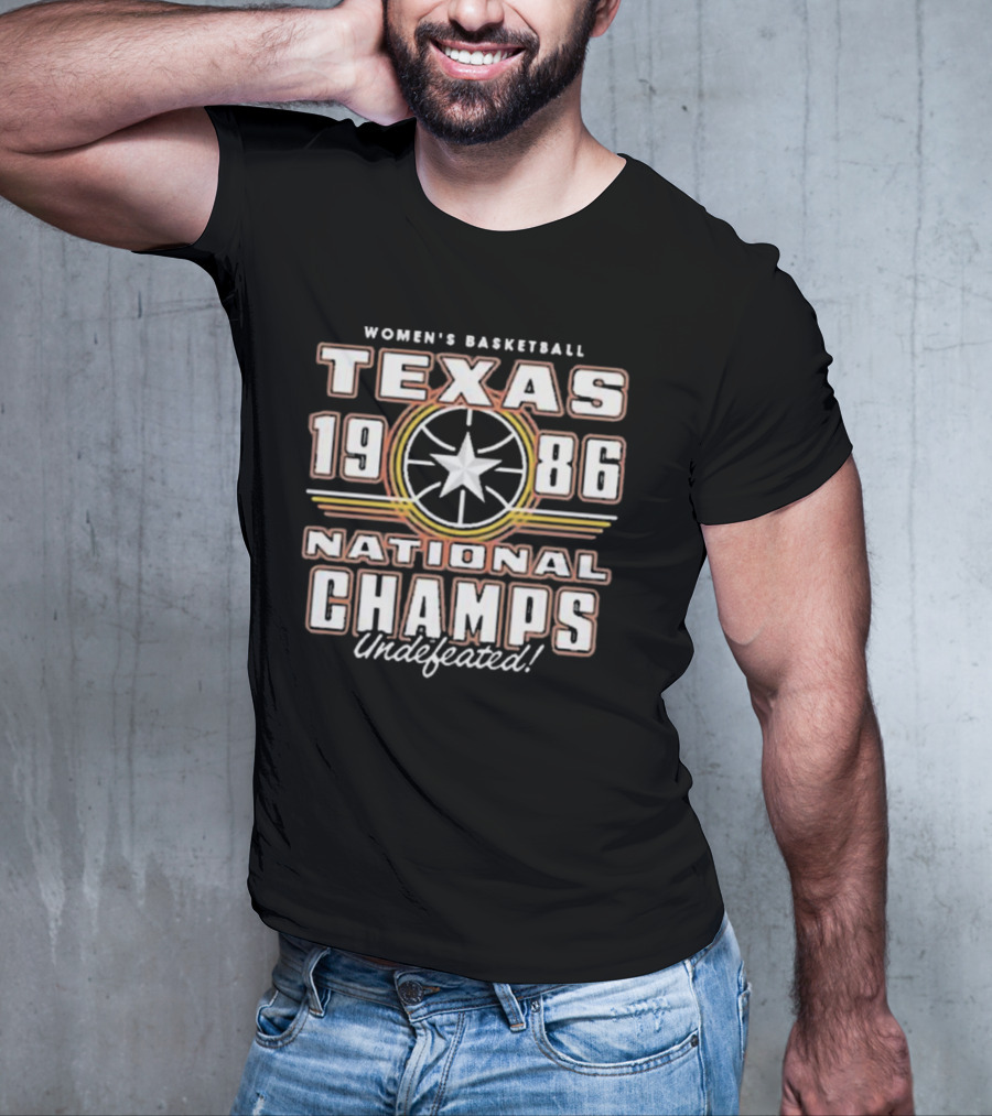 Texas Women's Basketball 1986 National Champs Undefeated T-Shirt