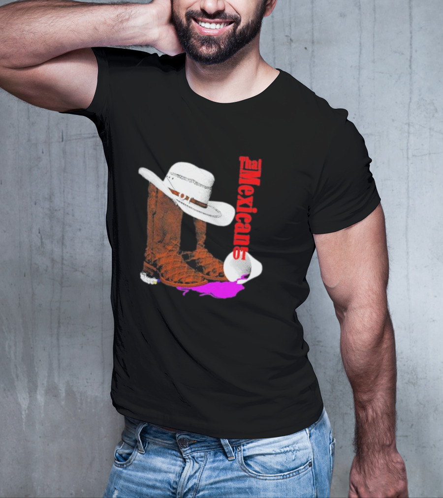 That Mexican Outta Texas Cowboy Hat And Boots T-Shirt
