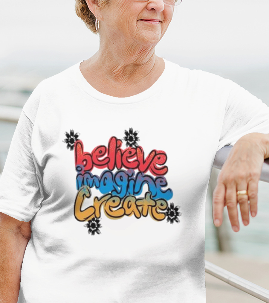 Believe Imagine Create Vic Garcia T-Shirt
