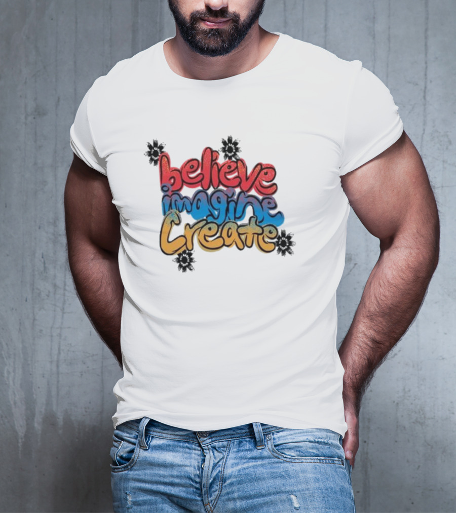 Believe Imagine Create Vic Garcia T-Shirt