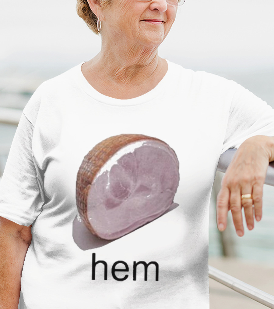 Sillyteestudio Hem Slice Ham Visual Pun Playful T-Shirt