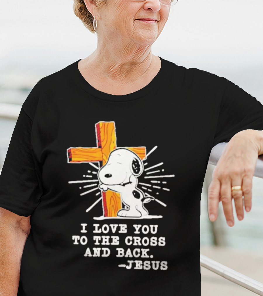 Snoopy Embraces Cross With Love Message From Jesus T-Shirt