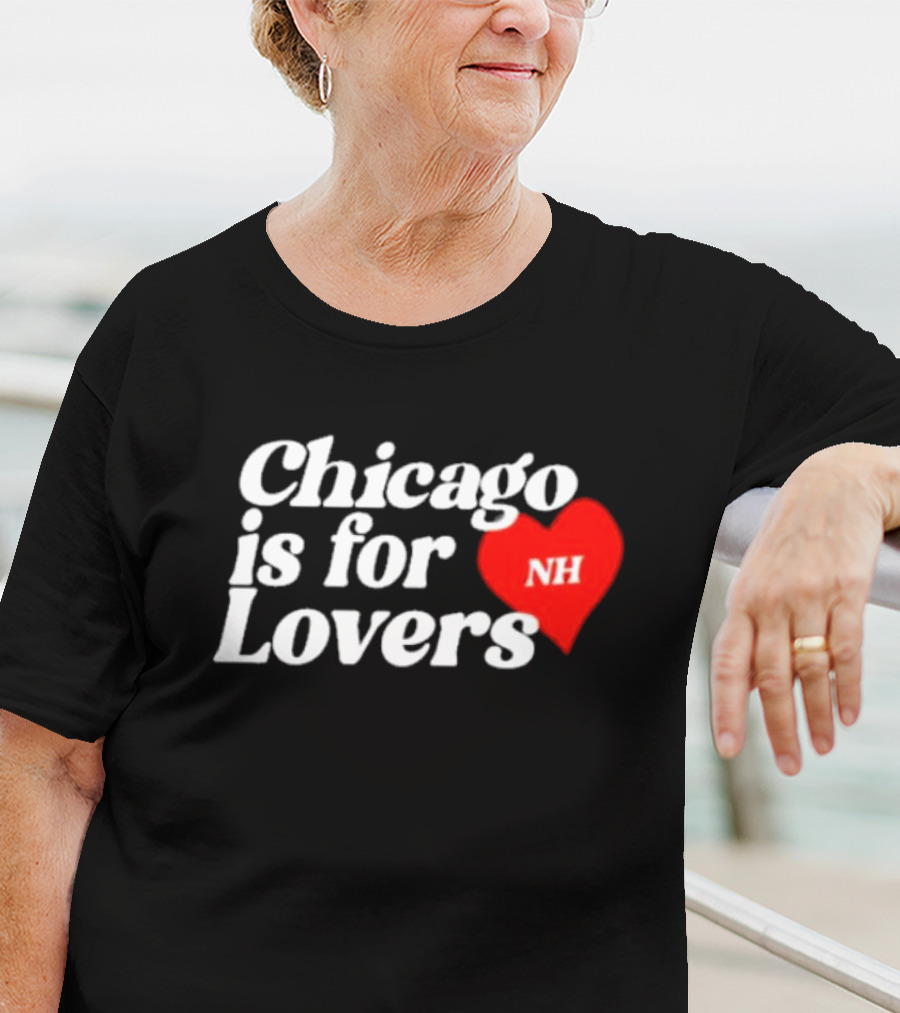 Chicago Is For Lovers NH Red Heart T-Shirt