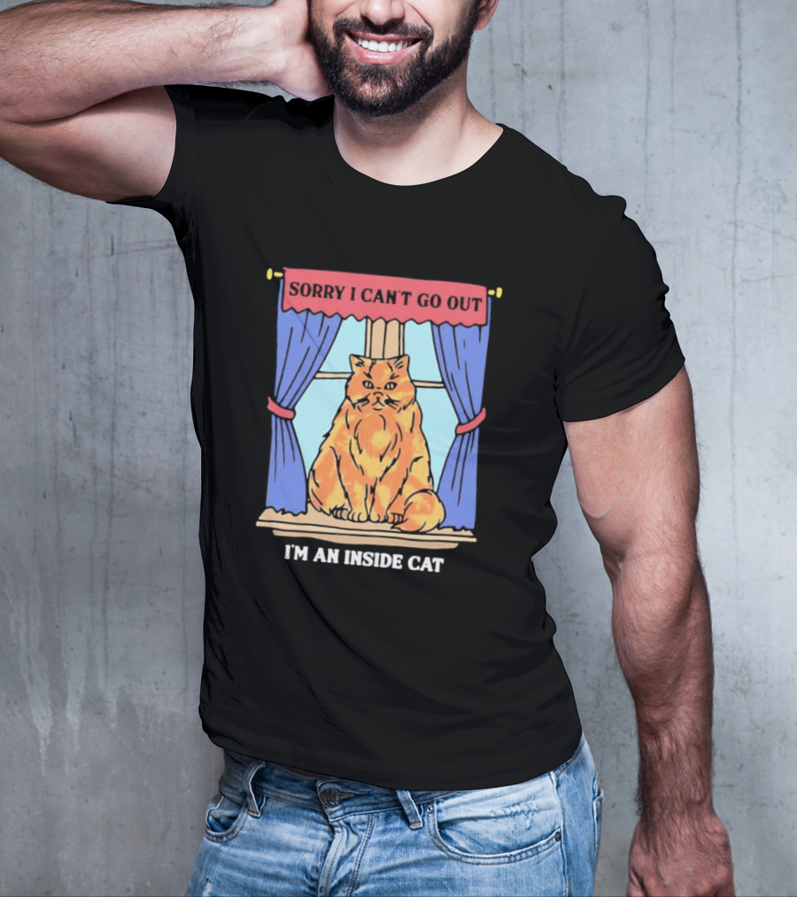 Sorry I Can’t Go Out I’m An Inside Cat Window Curtains Blue Orange Cat T-Shirt